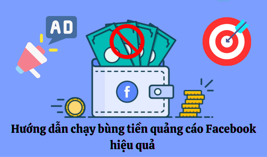 Chạy bùng tiền quảng cáo Facebook và hậu quả khôn lường